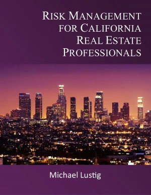 Risk Management for California Real Estate Professionals