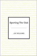 Sporting the Oak