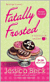 Fatally Frosted ($4.99 Value Promotion edition): A Donut Shop Mystery