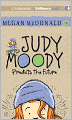 Judy Moody Predicts the Future (Judy Moody Series #4)