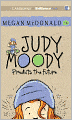 Judy Moody Predicts the Future (Judy Moody Series #4)