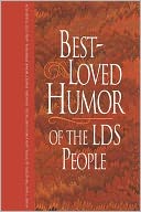 Best-Loved Humor of the LDS People