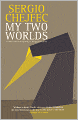 My Two Worlds