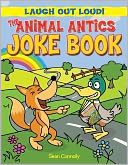 The Animal Antics Joke Book