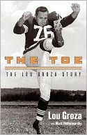 Toe: The Lou Groza Story