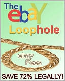 download The eBay Loophole : How to save 72% when selling on eBay! book