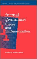 Formal Grammar: Theory and Implementation