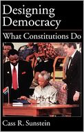Designing Democracy: What Constitutions Do