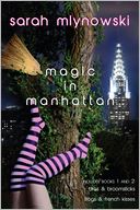 Magic in Manhattan: Bras & Broomsticks / Frogs & French Kisses