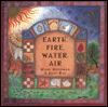 Earth, Fire, Water