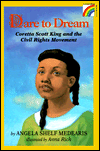 Dare to Dream: Coretta Scott King and the Civil Rights Movement