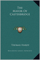 The Mayor Of Casterbridge