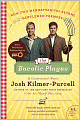 The Bucolic Plague: How Two Manhattanites Became Gentlemen Farmers: An Unconventional Memoir