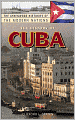 The History of Cuba (The Greenwood Histories of the Modern Nations Series)
