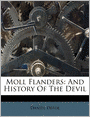 Moll Flanders: And History Of The Devil