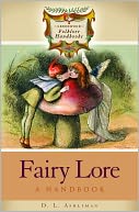Fairy Lore: A Handbook (Greenwood Folklore Handbooks Series)