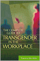 The Complete Guide to Transgender in the Workplace