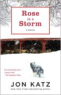 Rose in a Storm by Jon Katz: NOOK Book Cover