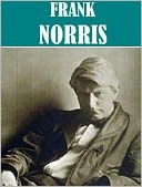 Works of Frank Norris (8 books)