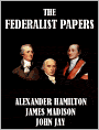 The Federalist Papers