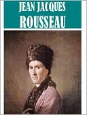 3 Books By Jean-Jacques Rousseau