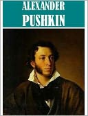 5 Books by Alexander Pushkin