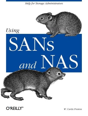 Ebook pdf epub downloadsUsing Sans and NAS: Help for Storage Administrators English version  byW. Curtis Preston9780596001537