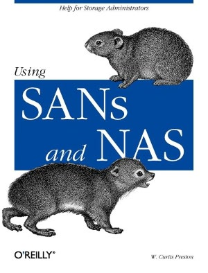 Ebooks pdf downloads Using Sans and NAS: Help for Storage Administrators