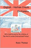 English - Haitian Creole Dictionary by Rosie Thomas: Book Cover