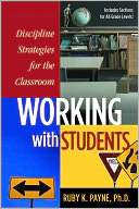 Working with Students: Discipline Strategies fo rhte Classroom