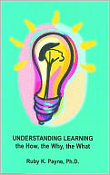 Understanding Learning: the How, the Why, the What