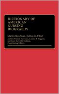 download Dictionary Of American Nursing Biography book