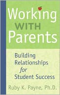 Working with Parents: Building Relationships for Student Success