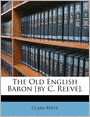 The Old English Baron [by C. Reeve].