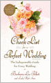 Check List for a Perfect Wedding: The Indispensible Guide for Every Wedding