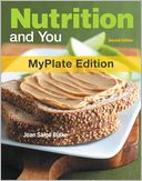Nutrition and You, MyPlate Edition by Joan Salge Blake: Book Cover