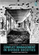 Conflict Management in Divided Societies: Theories and Practice