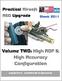 download Practical Airsoft AEG Upgrade : High ROF & High Accuracy Configuration book