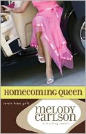 Homecoming Queen (Carter House Girls Series)
