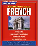 Conversational French I: Learn to Speak and Understand French with Pimsleur Language Programs