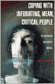 Coping With Infuriating, Mean, Critical People