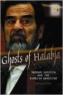 download Ghosts of Halabja : Saddam Hussein and the Kurdish Genocide book