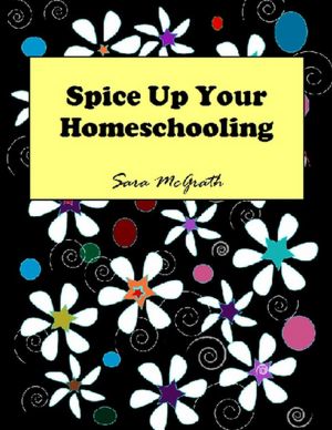 Spice Up Your Homeschooling