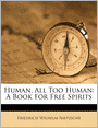 Human, All Too Human