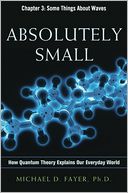 Absolutely Small, Chapter 3: Some Things About Waves