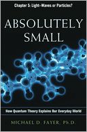 Absolutely Small, Chapter 5: Light, Waves or Particles?