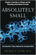 Absolutely Small, Chapter 6: How Big Is a Photon and the Heisenberg Uncertainty Principle