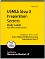 USMLE Step 3 Preparation Secrets Study Guide: USMLE Exam Review for the United States Medical Licensing Examination Step 3