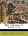 The marrow of tradition
