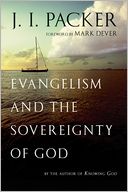 Evangelism and the Sovereignty of God